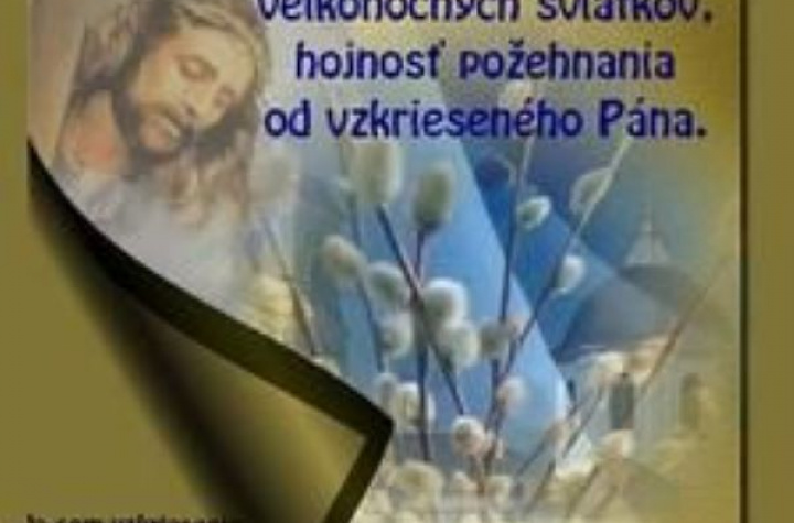 Požehnané Veľkonočné sviatky