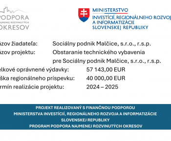 Obstaranie technického vybavenia pre Sociálny podnik Malčice, s.r.o., r.s.p.