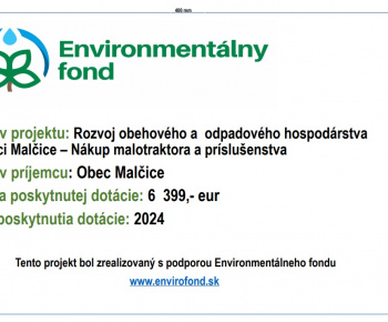 Rozvoj obehového  a odpadového hospodárstva v obci Malčice- nákup malotraktora