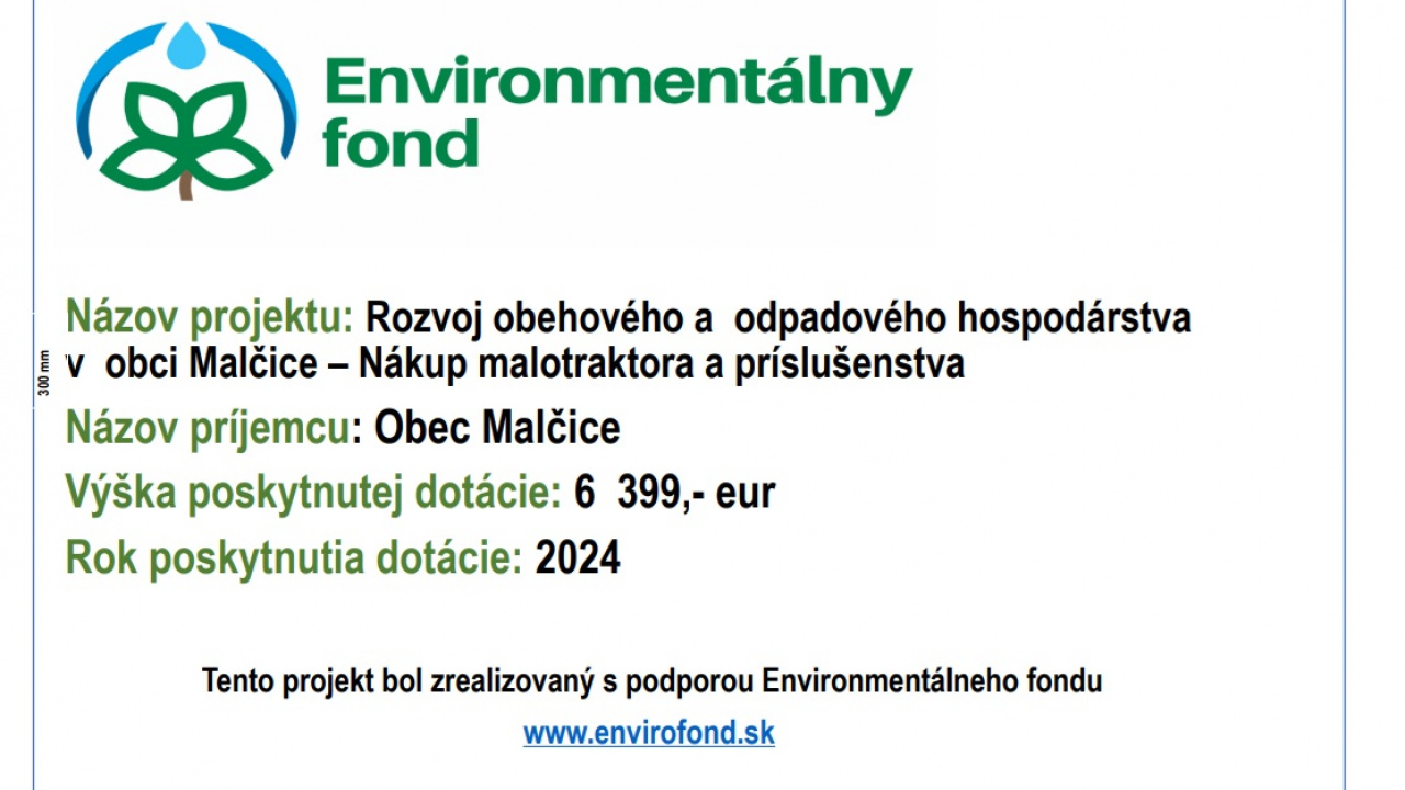 Rozvoj obehového a odpadového hospodárstva v obci Malčice- nákup malotraktora Rozvoj obehového a odpadového hospodárstva v obci Malčice- nákup malotraktora