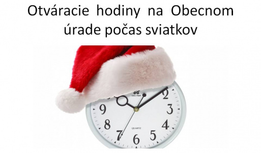 Otváracie hodiny na Obecnom úrade Malčice cez sviatky 